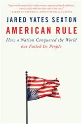 Book cover of American Rule by Jared Yates Sexton