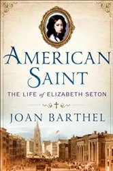Book cover of American Saint by Joan Barthel