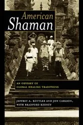 Book cover of American Shaman by Jeffrey A. Kottler
