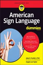 Book cover of American Sign Language For Dummies with Online Videos (3rd ed.) by Adan R. Penilla