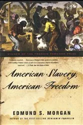 Book cover of American Slavery, American Freedom by Edmund S. Morgan