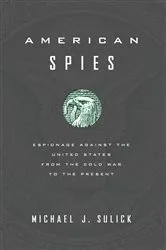 Book cover of American Spies by Michael J. Sulick