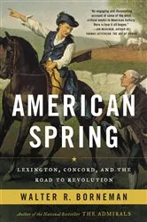 Book cover of American Spring by Walter R. Borneman