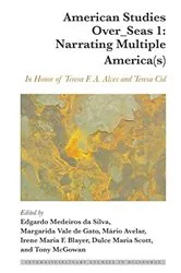 Book cover of American Studies Over_Seas 1: Narrating Multiple America(s) by Irene Maria F. Blayer