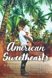 Book cover of American Sweethearts by Adriana Herrera