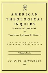 Book cover of American Theological Inquiry, Volume One, Issue One by Gannon Murphy