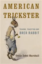 Book cover of American Trickster by Emily Zobel Marshall