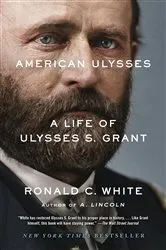 Book cover of American Ulysses by Ronald C. White