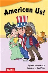 Book cover of American Us! by Dona Herweck Rice
