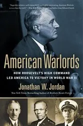 Book cover of American Warlords by Jonathan W. Jordan