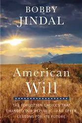 Book cover of American Will by Bobby Jindal