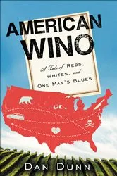Book cover of American Wino by Dan Dunn