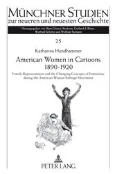 Book cover of American Women in Cartoons 1890–1920 by Wolfram Siemann