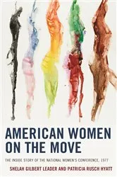 Book cover of American Women on the Move by Shelah Gilbert Leader