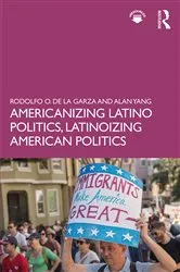 Book cover of Americanizing Latino Politics, Latinoizing American Politics by Unknown