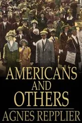Book cover of Americans and Others by Agnes Repplier