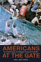 Book cover of Americans at the Gate by Carl J. Bon Tempo