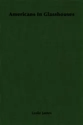 Book cover of Americans In Glasshouses by Unknown