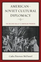Book cover of American–Soviet Cultural Diplomacy by Cadra Peterson McDaniel