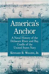 Book cover of America's Anchor by Wiggins, Kennard R., Jr.
