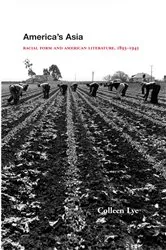 Book cover of America's Asia by Colleen Lye