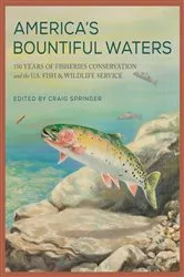 Book cover of America's Bountiful Waters by National Fish and Aquatic Conservation Archive National Fish and Aquatic Conservation Archive