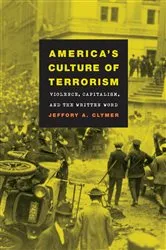 Book cover of America's Culture of Terrorism by Jeffory A. Clymer