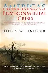 Book cover of America's Environmental Crisis by Peter S. Wellenberger