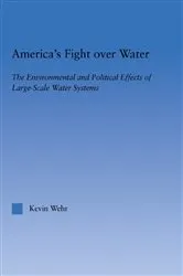 Book cover of America's Fight Over Water by Kevin Wehr