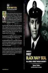 Book cover of America's First Black Navy SEAL, Bill Goines, Forged Through Adversity by Rodney E Walker