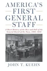 Book cover of America's First General Staff by John Trost Kuehn