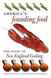 Book cover of America's Founding Food by Keith Stavely