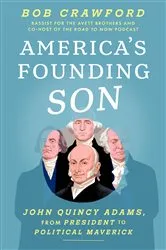 Book cover of America's Founding Son by Bob Crawford