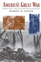 Book cover of America's Great War by Robert Zieger