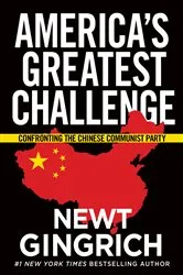 Book cover of America's Greatest Challenge by Newt Gingrich
