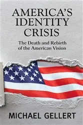 Book cover of America's Identity Crisis by Michael Gellert