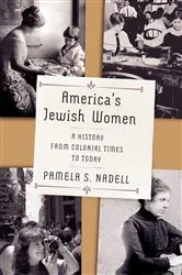 Book cover of America's Jewish Women: A History from Colonial Times to Today by Pamela Nadell