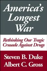 Book cover of America's Longest War by Steven B. Duke