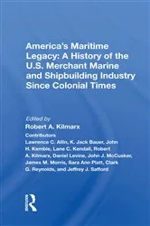 Book cover of America's Maritime Legacy by Robert A. Kilmarx