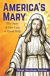 Book cover of America's Mary by Marge Steinhage Fenelon