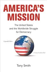 Book cover of America's Mission by Tony Smith