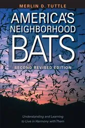 Book cover of America's Neighborhood Bats by Merlin D. Tuttle