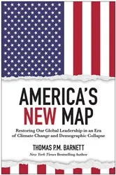 Book cover of America's New Map by Thomas P.M. Barnett