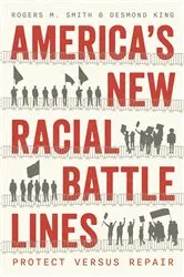 Book cover of America’s New Racial Battle Lines by Rogers M. Smith