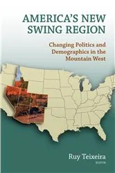 Book cover of America's New Swing Region by Ruy A. Teixeira