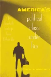 Book cover of America's Political Class Under Fire by David A. Horowitz
