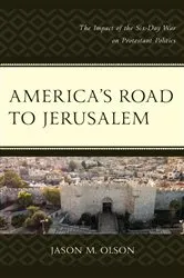 Book cover of America's Road to Jerusalem by Jason M. Olson
