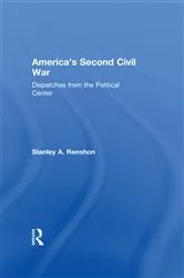 Book cover of America's Second Civil War by Stanley A. Renshon