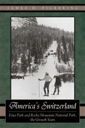 Book cover of America's Switzerland by James H. Pickering