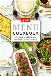Book cover of America's Test Kitchen Menu Cookbook by America's Test Kitchen